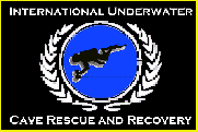 Click Here to visit the International Underwater
Cave Rescue and Recovery website